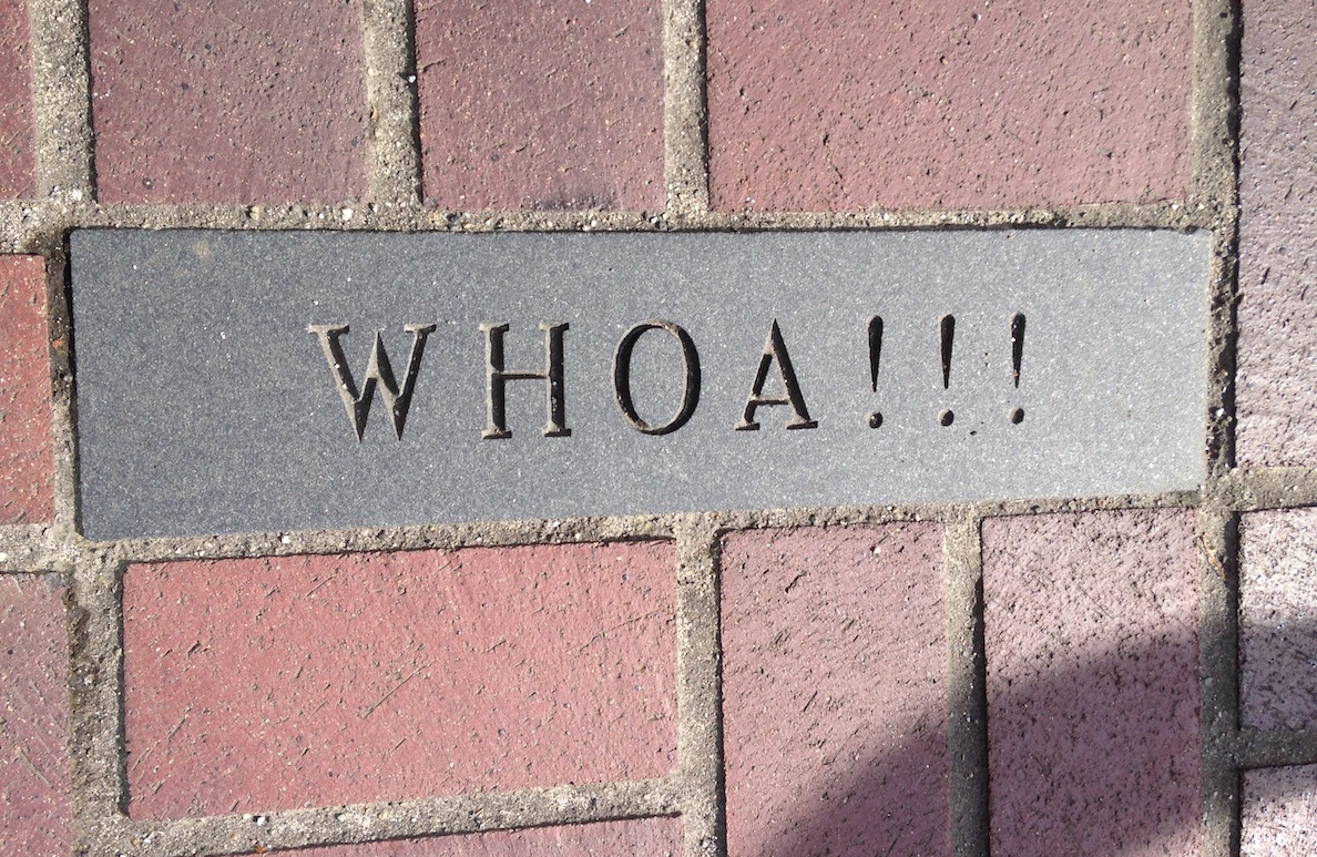 Whoa!